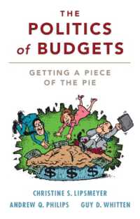予算の政治学<br>The Politics of Budgets : Getting a Piece of the Pie