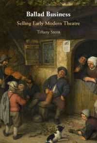 Ballad Business : Selling Early Modern Theatre