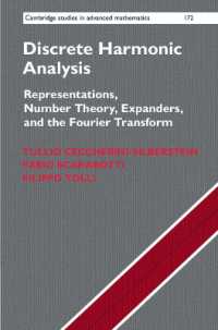 Discrete Harmonic Analysis : Representations, Number Theory, Expanders, and the Fourier Transform (Cambridge Studies in Advanced Mathematics)