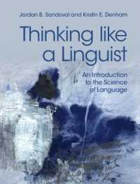言語学者のように考えるには<br>Thinking like a Linguist : An Introduction to the Science of Language