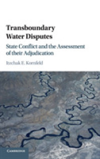 Transboundary Water Disputes : State Conflict and the Assessment of their Adjudication