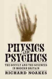 Physics and Psychics : The Occult and the Sciences in Modern Britain (Science in History)
