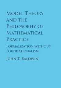 Model Theory and the Philosophy of Mathematical Practice : Formalization without Foundationalism
