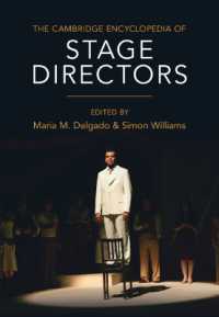 ケンブリッジ版　舞台演出家百科事典<br>The Cambridge Encyclopedia of Stage Directors
