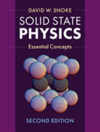 固体物理学エッセンシャル（テキスト・第２版）<br>Solid State Physics : Essential Concepts （2ND）