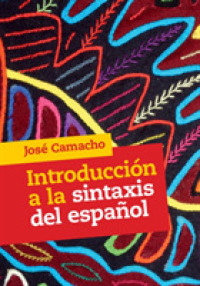 スペイン語統語論入門<br>Introducción a la Sintaxis del Español