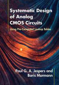 Systematic Design of Analog CMOS Circuits : Using Pre-Computed Lookup Tables