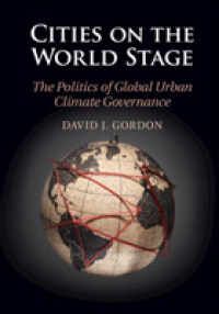 都市気候ガバナンスのグローバルな視座<br>Cities on the World Stage : The Politics of Global Urban Climate Governance