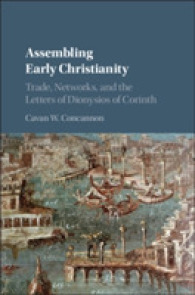 Assembling Early Christianity : Trade, Networks, and the Letters of Dionysios of Corinth