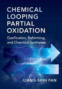 Chemical Looping Partial Oxidation : Gasification, Reforming, and Chemical Syntheses (Cambridge Series in Chemical Engineering)