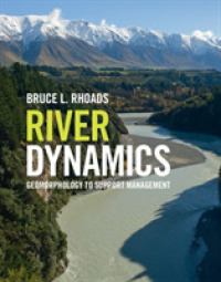 河川力学<br>River Dynamics : Geomorphology to Support Management