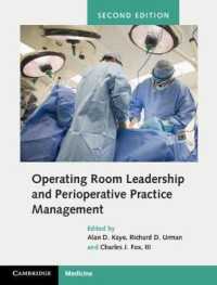 手術室のリーダーシップとマネジメント（第２版）<br>Operating Room Leadership and Perioperative Practice Management （2ND）