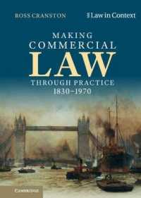 Making Commercial Law through Practice 1830-1970 (Law in Context)