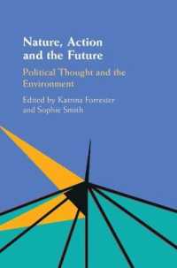 政治思想と自然環境<br>Nature, Action and the Future : Political Thought and the Environment