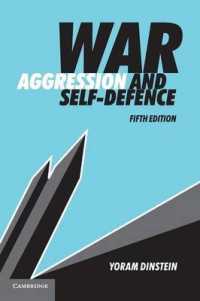 戦争、侵略と自衛の法律問題（第５版）<br>War, Aggression and Self-Defence （5TH）