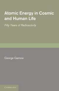Atomic Energy in Cosmic and Human Life : Fifty Years of Radioactivity