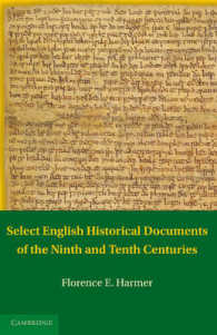 Select English Historical Documents of the Ninth and Tenth Centuries (Anglo-saxon Charters in the Vernacular 3 Volume Set)