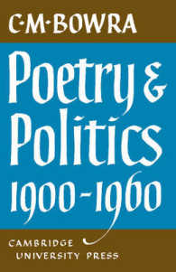 Poetry and Politics 1900-1960 (The Wiles Lectures)
