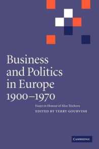 Business and Politics in Europe, 1900-1970 : Essays in Honour of Alice Teichova