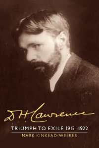 D. H. Lawrence: Triumph to Exile 1912-1922 : The Cambridge Biography of D. H. Lawrence (The Cambridge Biography of D. H. Lawrence 3 Volume Set)
