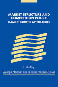 Market Structure and Competition Policy : Game-Theoretic Approaches