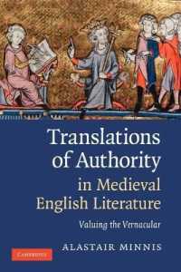 Translations of Authority in Medieval English Literature : Valuing the Vernacular