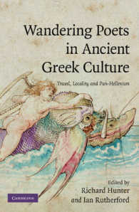 Wandering Poets in Ancient Greek Culture : Travel, Locality and Pan-Hellenism