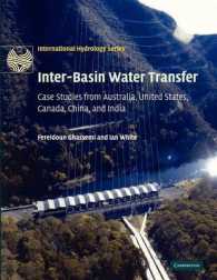 Inter-Basin Water Transfer : Case Studies from Australia, United States, Canada, China and India (International Hydrology Series)