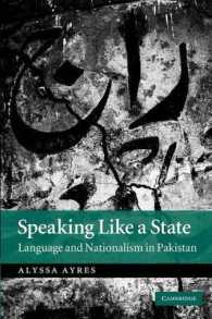 Speaking Like a State : Language and Nationalism in Pakistan