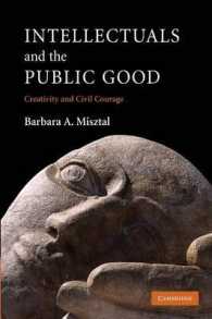 Intellectuals and the Public Good : Creativity and Civil Courage