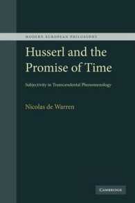 Husserl and the Promise of Time : Subjectivity in Transcendental Phenomenology (Modern European Philosophy)