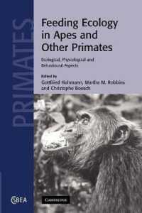 Feeding Ecology in Apes and Other Primates (Cambridge Studies in Biological and Evolutionary Anthropology)