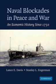 Naval Blockades in Peace and War : An Economic History since 1750