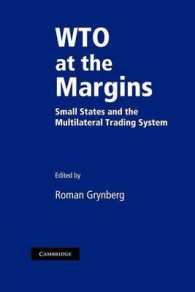 WTO at the Margins : Small States and the Multilateral Trading System