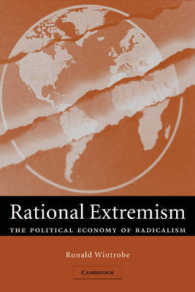 Rational Extremism : The Political Economy of Radicalism
