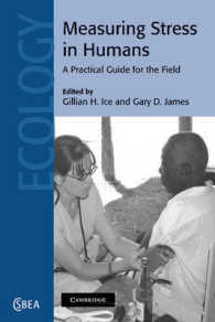 Measuring Stress in Humans : A Practical Guide for the Field (Cambridge Studies in Biological and Evolutionary Anthropology)