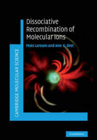 Dissociative Recombination of Molecular Ions (Cambridge Molecular Science)