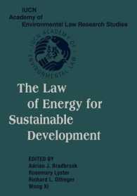 The Law of Energy for Sustainable Development (Iucn Academy of Environmental Law Research Studies)
