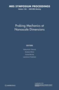 Probing Mechanics at Nanoscale Dimensions (Mrs Proceedings)
