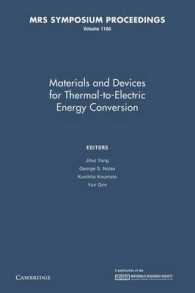 Materials and Devices for Thermal-to-Electric Energy Conversion: Volume 1166 (Mrs Proceedings)