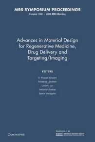 Advances in Material Design for Regenerative Medicine, Drug Delivery and Targeting/Imaging: Volume 1140 (Mrs Proceedings)