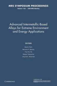 Advanced Intermetallic-Based Alloys for Extreme Environment and Energy Applications: Volume 1128 (Mrs Proceedings)