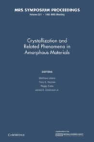 Crystallization and Related Phenomena in Amorphous Materials : Symposium Held November 29-december 2, 1993, Boston, Massachusetts, U.s.a. (Materials R （Reprint）