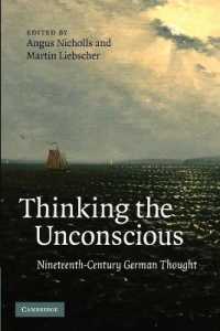 Thinking the Unconscious : Nineteenth-Century German Thought