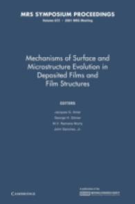 Mechanisms of Surface and Microstructure Evolution in Deposited Films and Film Structures (Mrs Proceedings)