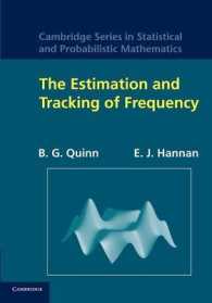 The Estimation and Tracking of Frequency (Cambridge Series in Statistical and Probabilistic Mathematics)
