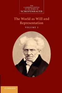 ケンブリッジ版　英訳ショーペンハウアー著作集：『意志と表象としての世界』<br>Schopenhauer: 'The World as Will and Representation': Volume 1 (The Cambridge Edition of the Works of Schopenhauer)