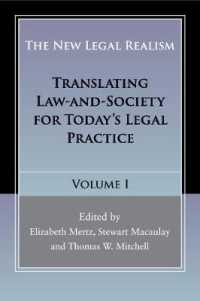 新リアリズム法学（第１巻）<br>The New Legal Realism: Volume 1 : Translating Law-and-Society for Today's Legal Practice
