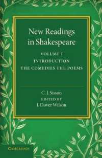 New Readings in Shakespeare: Volume 1, Introduction; the Comedies; the Poems