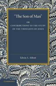 'The Son of Man' : Or Contributions to the Study of the Thoughts of Jesus